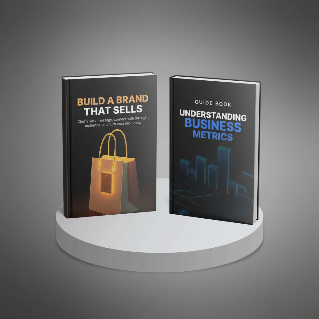 Build a Brand That Sells & Understanding Business Metrics